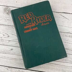 Vtg Red Ryder and the Adventure at Chimney Rock by Fred Harman, Copyright 1946